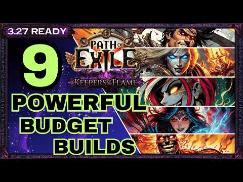 [PoE 3.27] 9 POWERFUL BUDGET BUILDS FOR PATH OF EXILE KEEPERS OF THE FLAME - PoE Builds