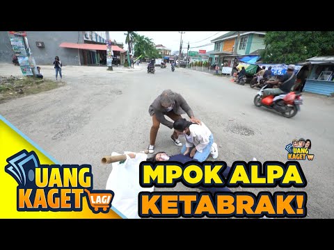 WADUH!!! MPOK ALPA KETABRAK MOTOR - UANG KAGET LAGI