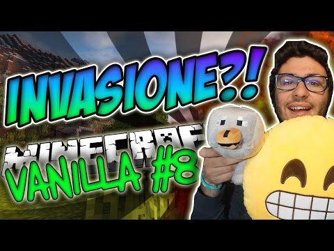 MI HANNO INVASO IL MONDO!! - Minecraft ITA VANILLA EP.8