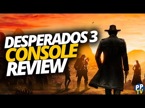 Desperados 3 Review: The PS4 Hidden Gem You Absolutely CANNOT Miss