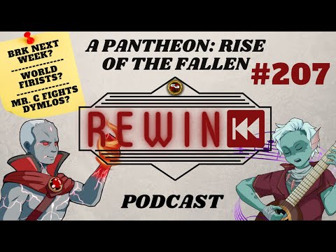 Pantheon: Rise of the Fallen Podcast #207 - BRK Delayed - Joppa Returns - Mr. C & Dymlos Fight!