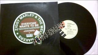 Ziggy Marley And The Melody Makers – Everyone Wants To Be (E-Smoove's Edge Dub) B1