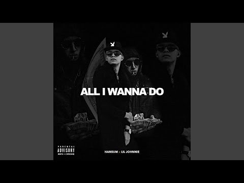All I Wanna Do