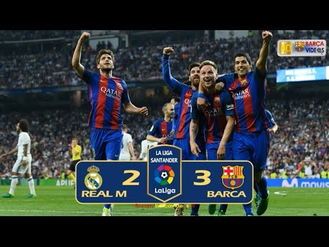 Real Madrid 2-3 Barca (Liga 2016-17)