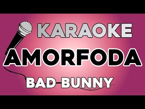 Bad Bunny - Amorfoda KARAOKE con LETRA