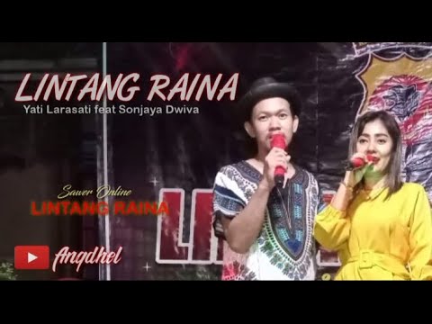 LINTANG RAINA || Yati Larasati feat Sonjaya Dwiva || Sawer Online