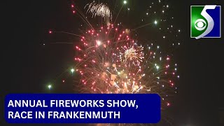 Frankenmuth getting ready for annual fireworks, race