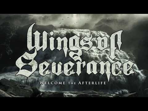 Wings Of Severance  Welcome The Afterlife (Lyric Video)