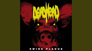 Dead Head - Helhuizen [Swine Plague] 303 video