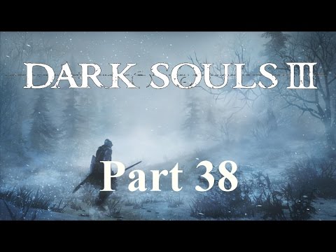 Let's Play Dark Souls 3 [Part 38/Auf in die gemalte Welt von Ariandel]