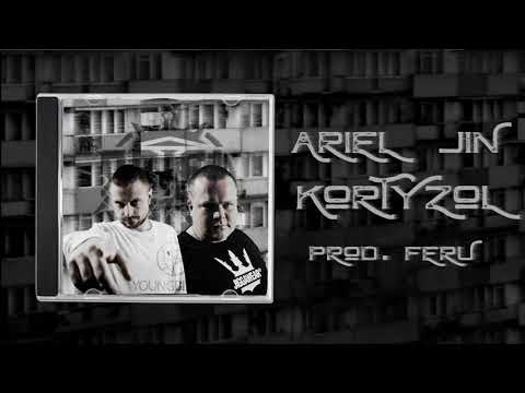 Ariel x Jin  -  Kortyzol Prod.  FeRu