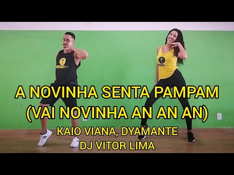 A NOVINHA SENTA PAMPAM (VAI NOVINHA AN AN AN) - KAIO VIANA, DYAMANTE, DJ VITOR LIMA - HÁBITOS FIT