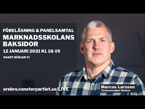 Marknadsskolans baksidor, föreläsning och panelsamtal 12 januari