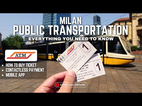 MILAN METRO SUBWAY, BUS & TRAM COMPLETE GUIDE: BUYING TICKETS, CONTACTLESS PAYMENT & MOBILE APP