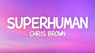 Chris Brown - Superhuman (Lyrics)