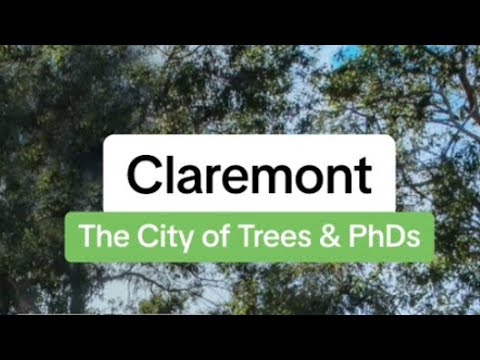 Claremont: The City of Trees & PhDs