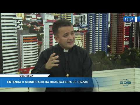 O DIA NEWS 26 02 20  Padre RoÌ‚mulo Castro - Entenda o significado da quarta-feira de cinzas