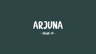Download lagu dewa-19 - arjuna - lirik sahabat mp3