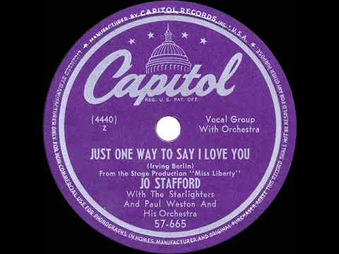 1949 HITS ARCHIVE: Just One Way To Say I Love You - Jo Stafford