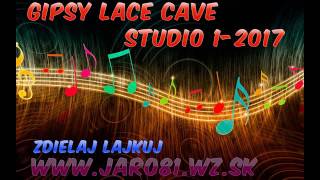 GIPSY LACE CAVE STUDIO 1 2017 CELY ALBUM