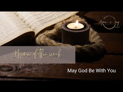 May God Be With You