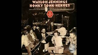 Waylon Jennings - Honky Tonk Heroes (1999 Bonus Track CD)