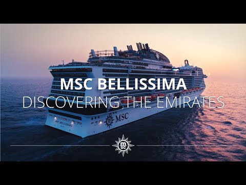 Discover the Emirates with MSC Bellissima
