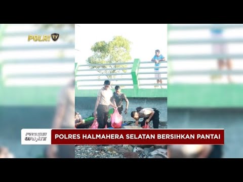 PRESISI UPDATE: SAMAPTA POLRES HALSEL BERSIHKAN PANTAI DI KABUPATEN HALMAHERA SELATAN 14/1/25 14.00