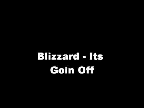 Blizzard - It's Going Off [Instrumental] 140BPM