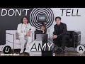 DON T TELL AMY