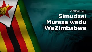 National Anthem of Zimbabwe - Simudzai Mureza wedu WeZimbabwe