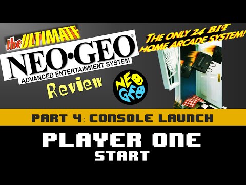 The Ultimate Neo Geo AES Review - Part 4 - Console Launch
