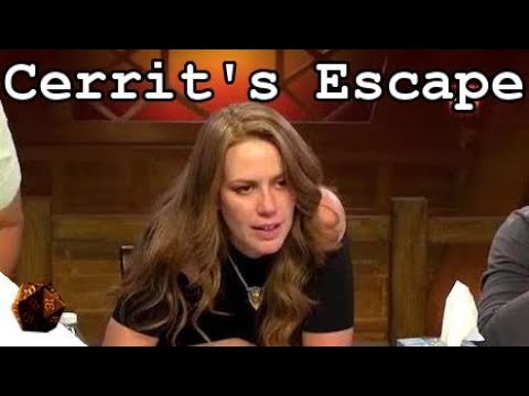 Cerrit's Escape | Critical Role