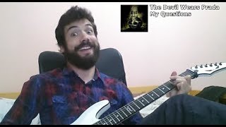 The Devil Wears Prada - My Questions (Guitar Cover)