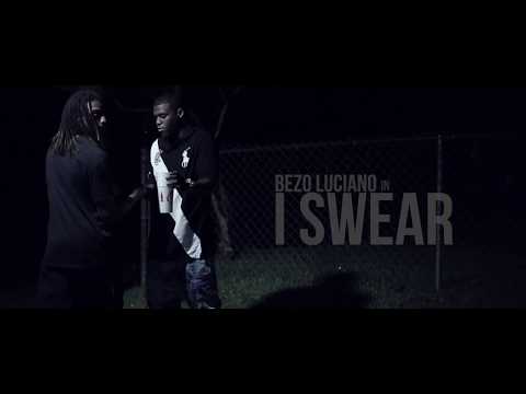 Bezo Luciano - i Swear (Official Music Video)