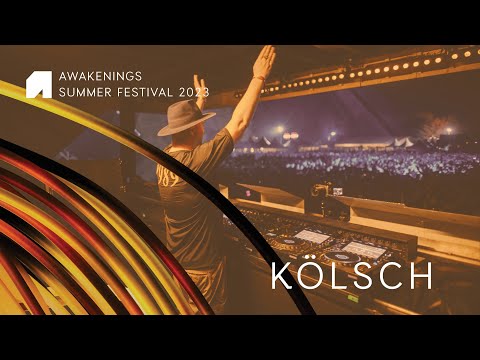 Kölsch | Awakenings Summer festival 2023