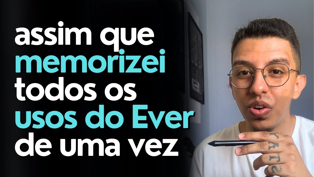 Aprenda todas Combinações do EVER em 20 min. 🇺🇸