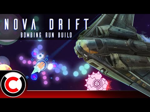 The Bombing Run Build - Nova Drift