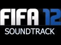 FIFA 12 OST - the big bang 