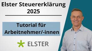 Elster Steuererklärung 2025 Tutorial - Einkommensteuer -  Schritt für 