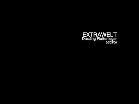 Extrawelt - Dasding Plattenleger - 20/05/06