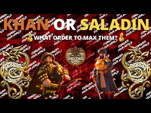 MAX KHAN OR SALADIN FIRST? BUILD THEM IN THIS ORDER! - Rise of Kingdoms