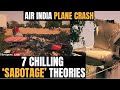 Air India Plane Crash LIVE Updates: Investigators Probe 7 Theories, Say Reports | Air India Probe