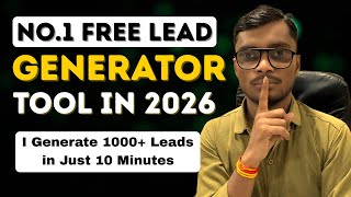 No.1 FREE Lead Generator In 2026 | Lead Generation Hacks You Need to Know NOW