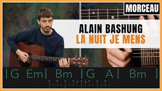Tuto Guitare : Apprendre La Nuit Je Mens d'Alain Bashung