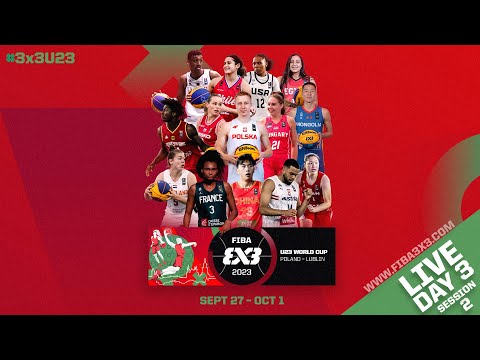 RE-LIVE | FIBA 3x3 U23 World Cup 2023 | Day 3/Session 2 | 3x3 Basketball