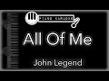 All Of Me - John Legend - Piano Karaoke Instrumental