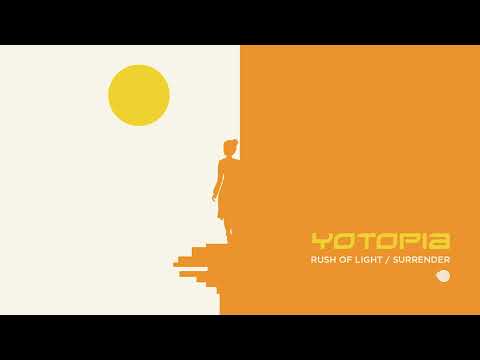 Yotopia - Surrender