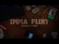 Nateman IMMA FLIRT Ft Lucky Official Lyric Video
