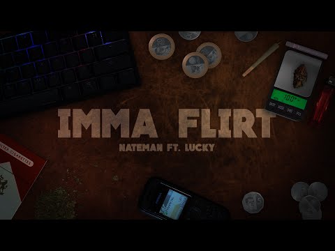 Nateman - IMMA FLIRT (w/ Lucky) on Spotify Charts